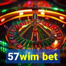 57wim bet
